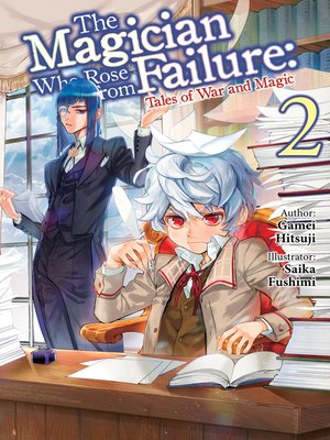 cover image of The Magician Who Rose From Failure, Volume 2